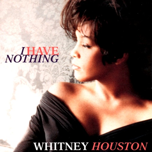 Whitney Houston - I Have Nothing